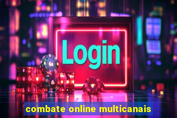 combate online multicanais